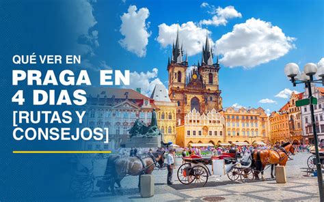 que hacer en praga en 4 dias|Qué ver en Praga en 4 días: el mejor itinerario